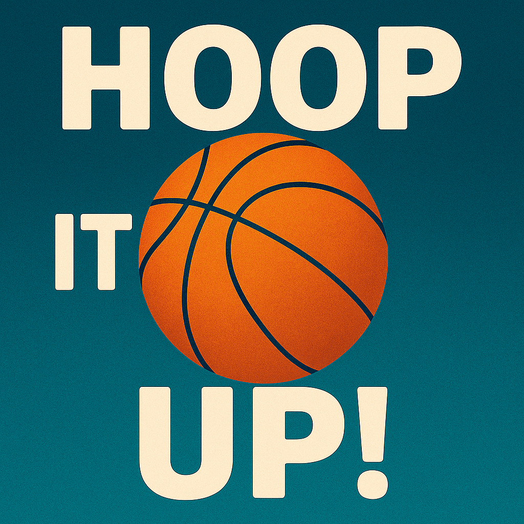 Hoop It Up! Part 1