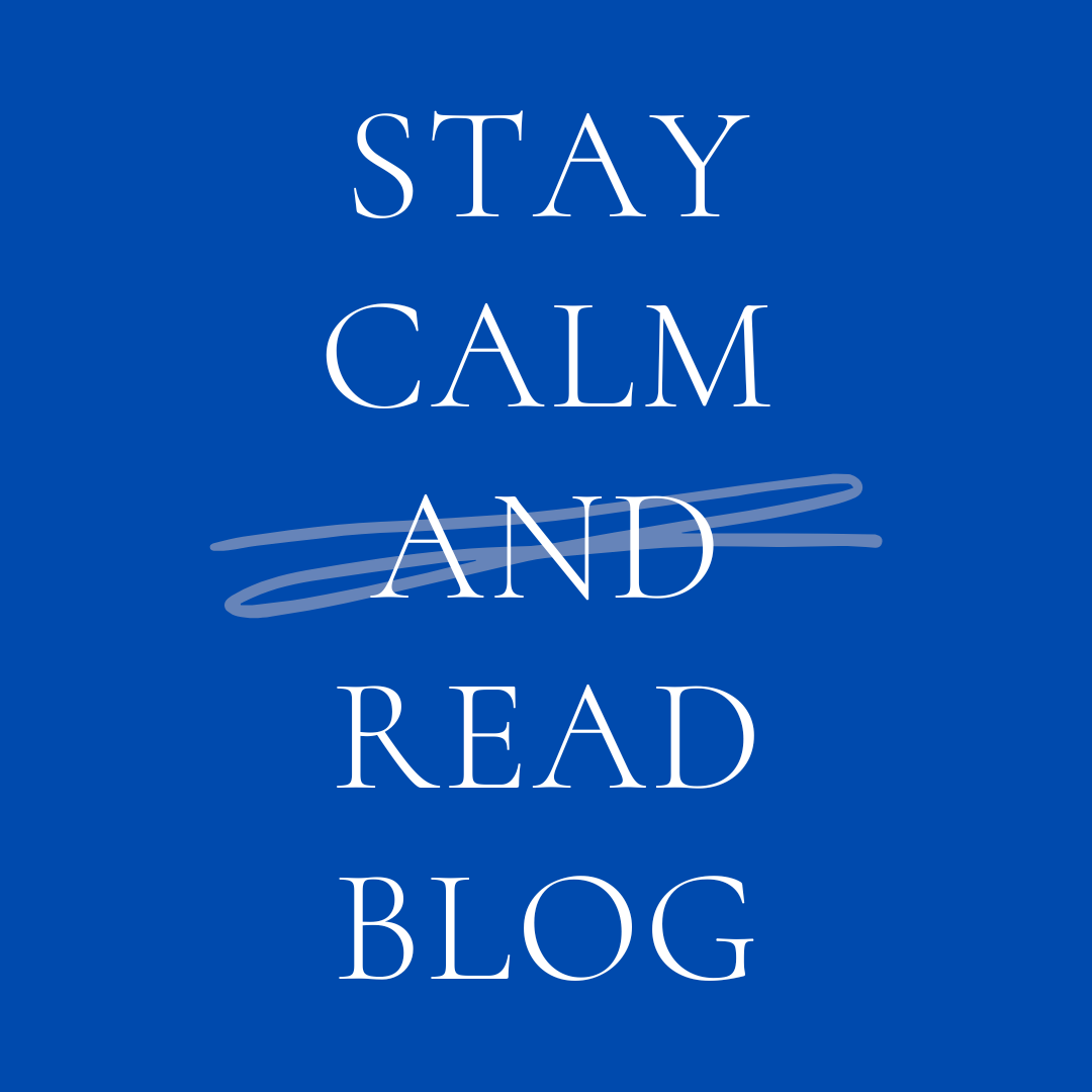 Stay Calm and Carry On