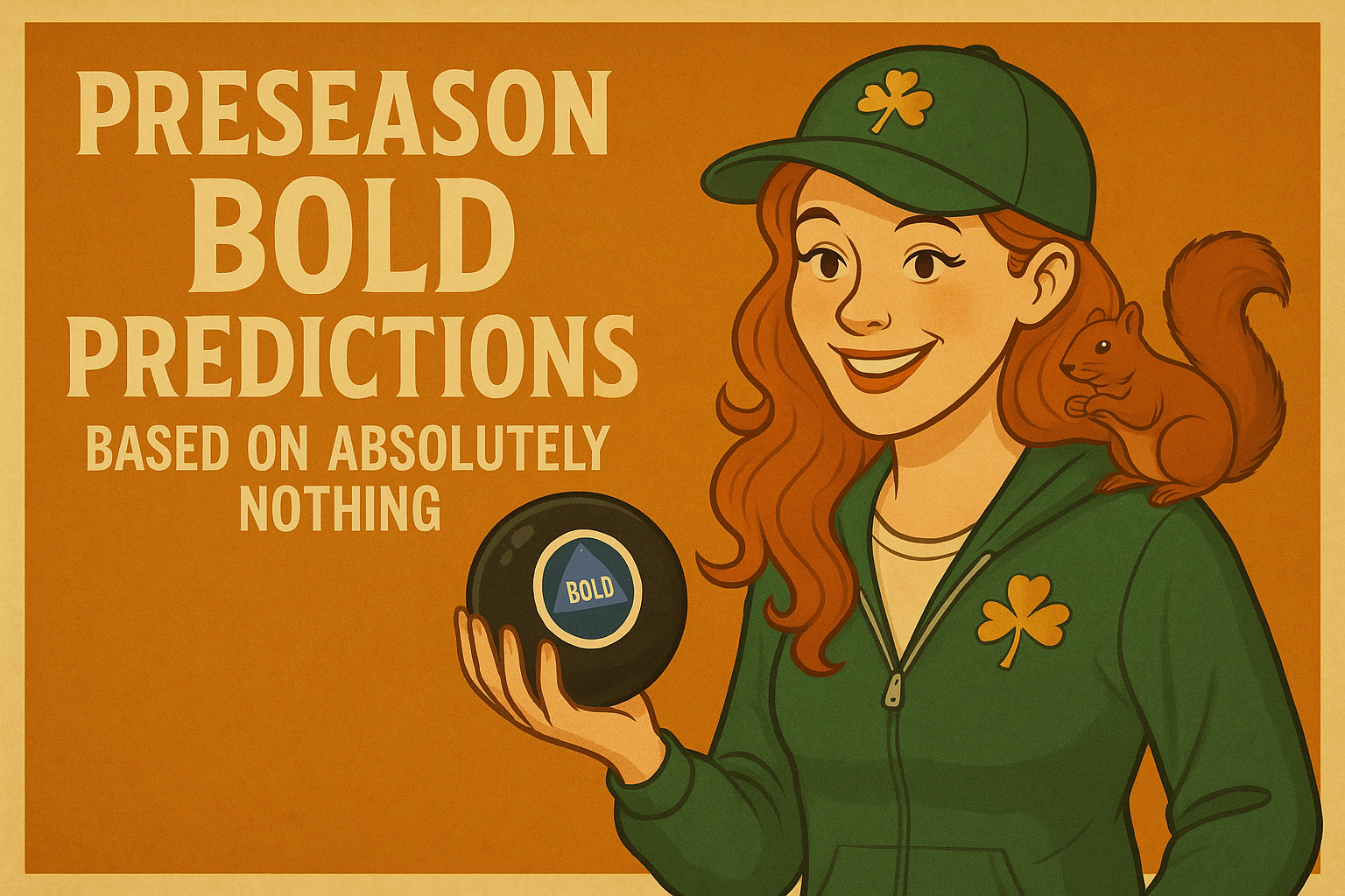 Preseason Bold Predictions Based on Absolutely Nothing