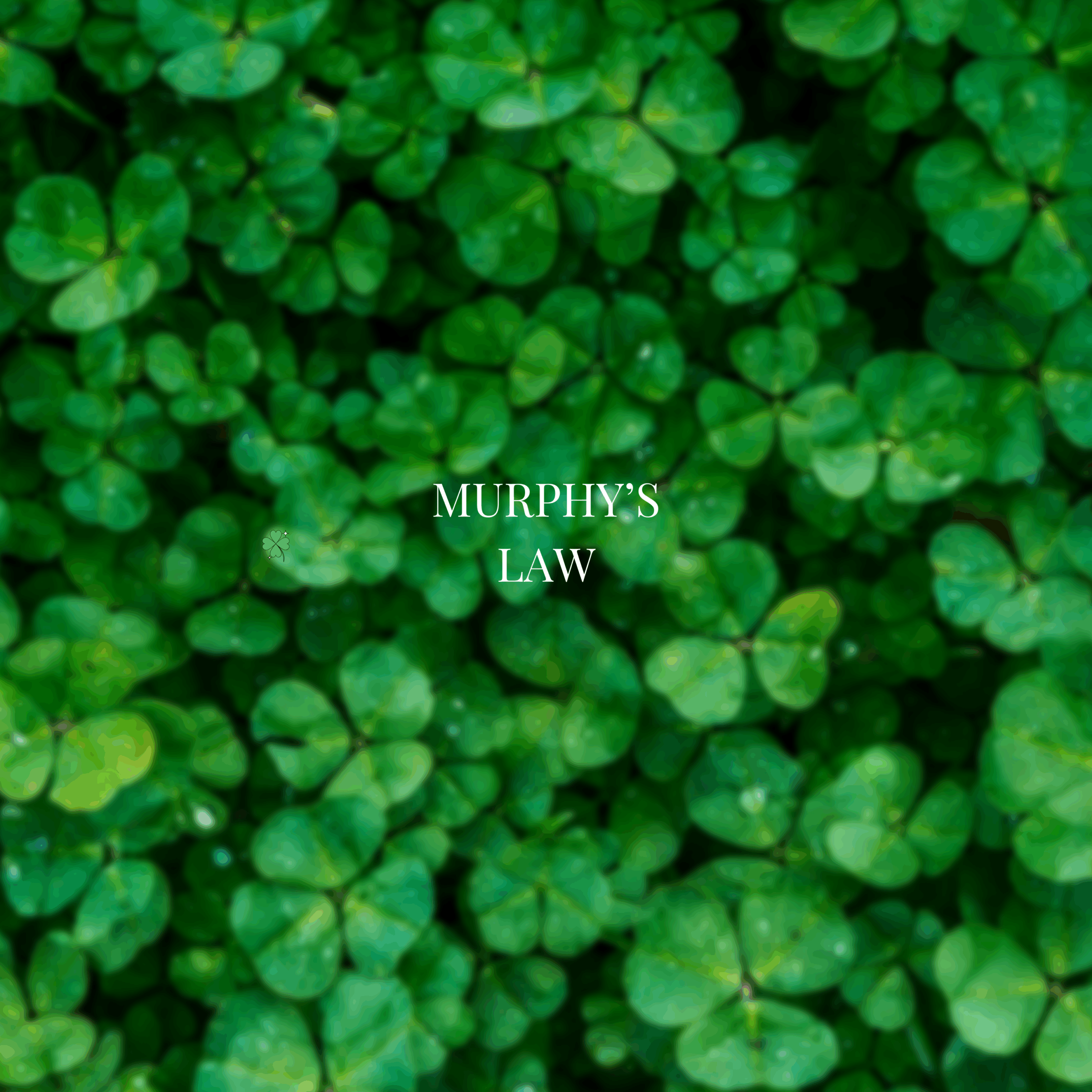 Murphy’s Law